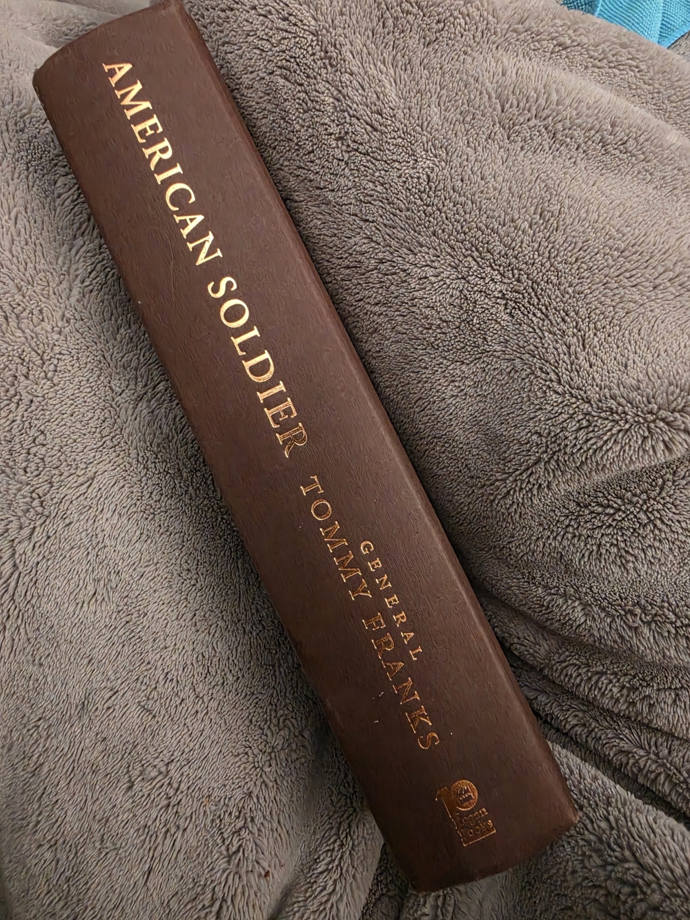 Hardcover Copy of American Soldier by General Tommy Franks and Malcolm McConnell